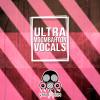 【Moombahton风格人声素材】Vandalism Ultra Moombahton Vocals