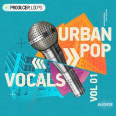 【Urban Pop风格人声/干声采样】Producer Loops Urban Pop Vocals Vol 1 WAV MIDI-DECiBEL