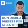 【Sylenth1合成器Don Diablo风格预制音色】Don Diablo Style Presets For Sylenth1
